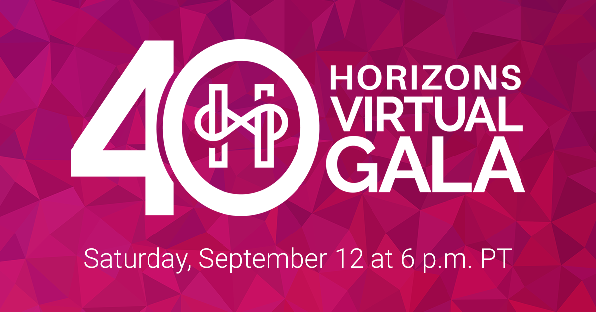 Horizons' 40th Anniversary Virtual Gala